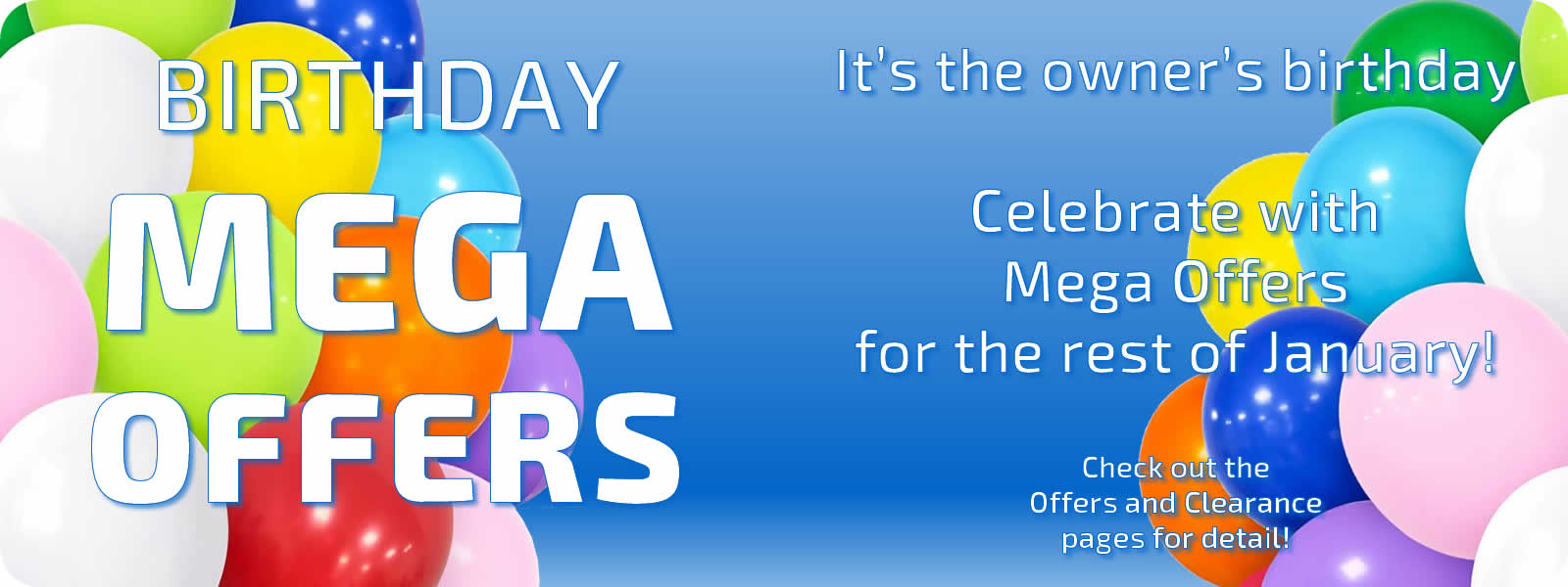 Owners Birthday MEGA OFFERS banner